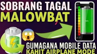 PAANO PATAGALIN MALOWBAT ANG BATTERY NG CELLPHONE MO KAHIT GINAGAMIT ANG MOBILE DATA  100 LEGIT [upl. by Ecinnej]