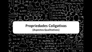 Propriedades coligativas  Aspectos Qualitativos [upl. by Owades]