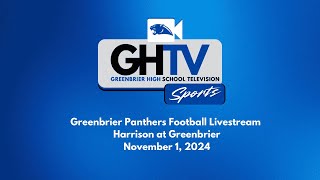 Greenbrier Panthers Livestream  Harrison at Greenbrier  11124 [upl. by Ping]