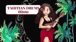 OTEA HITOTO  Polynesian drums Tahitian music [upl. by Apeed]