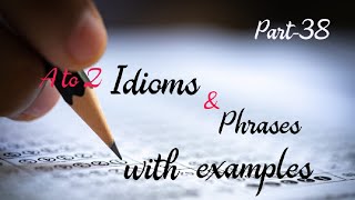 Complete vocabulary PartA idioms amp phrases with example english englishgrammar important vocab [upl. by Issim377]