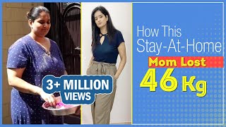 Weight Loss Story How This StayAtHome Mom Lost 46 Kg [upl. by Ariamo]