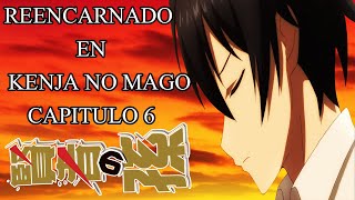 Reencarnado en Kenja no Mago  Capitulo 6 [upl. by Jolene337]