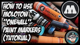 HOW TO USE MOLOTOW ONE4ALL PAINT MARKERS TUTORIAL [upl. by Martino]