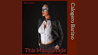 This Masquerade [upl. by Brenk]