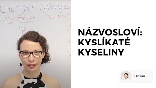 Názvosloví kyslíkatých kyselin Chemické názvosloví 4 díl [upl. by Eckblad899]