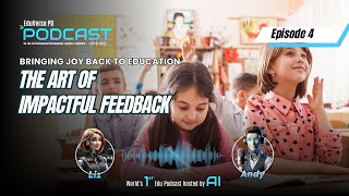 EduVerse PD Podcast  Episode 4 The Art of Impactful Feedback [upl. by Kneeland]