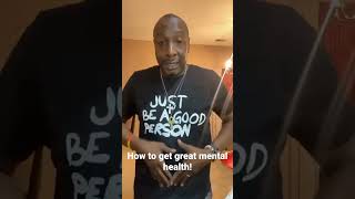 How to get great mental health health fitness chronicdisease diet [upl. by Aticnemrac]