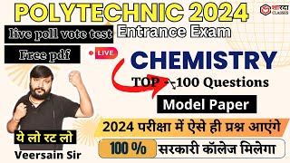 Polytechnic Entrance Exam 2024  Chemistry  100 most expected questions  sharda class veersain sir [upl. by Abana]