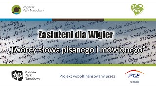 quotZasłużeni dla Wigierquot  Twórcy słowa pisanego i mówionego [upl. by Woermer]