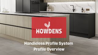 Howdens Handleless Profile System Profile Overview [upl. by Etteniotna]