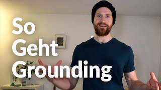 So geht Grounding  Wie wir geerdet bleiben  Bioenergetik Einführung Teil 2 [upl. by Jedthus]