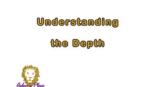 Understanding the Depth [upl. by Lorak]