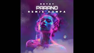 Rdydy  DDBK Parano Remix Kompa [upl. by Ecinaj]