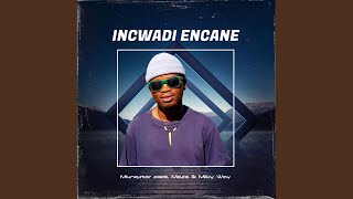 Incwadi Encane [upl. by Ellen]