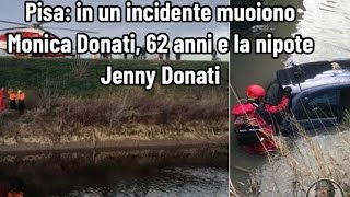 Pisa in un incidente muoiono Monica Donati 62 anni e la nipote Jenny Donati [upl. by Sallad182]