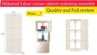 Nilkamal 3 Door Corner cabinet unboxing and Assembly full review step by step price description [upl. by Nyl]