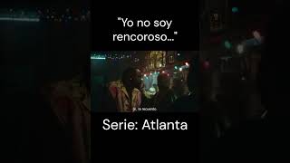 Yo no soy rencoroso Serie Atlanta FX DonaldGlover briantyreehenry lakeithstanfield Escena [upl. by Fitzsimmons]