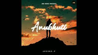 Anubhuti New Assamese Song  Amsong P  Official Music Video 2024 [upl. by Noid]