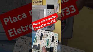 Microondas electrolux mef41 reparo na placa shortvideo 🪛🔧🤔 [upl. by Allit524]