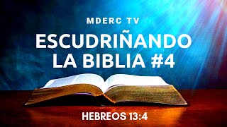 Escudriñando La Biblia 4 Hebreos 134 [upl. by Ahsenrad]