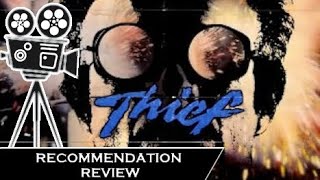 Recommendation Review  Thief 1981 [upl. by Beane]