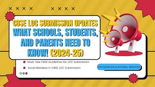 CBSE LOC Submission Updates 202425  loc series 1 What schools students amp parents Need to Know [upl. by Ettegdirb63]