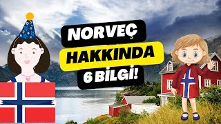 NORVEÇ HAKKINDA 6 İLGİNÇ BİLGİ [upl. by Aissak]