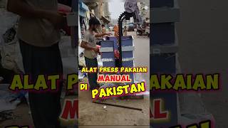 Alat press manual di PAKISTAN yg unik👍🇵🇰youtubeshorts pakistan shorts [upl. by Crain]