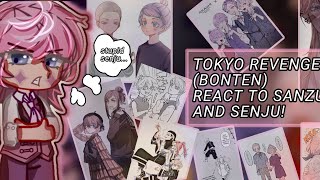 🌌💗💖TOKYO REVENGERS REACT TO SANZU AND SENJU ✨️BONTEN✨️💖💗🌌 [upl. by Claudina]