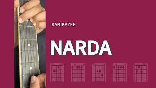 KAMIKAZEE  NARDA  GUITAR TUTORIAL [upl. by Ignacius243]