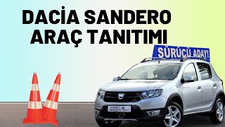 DACİA SANDERO ARAÇ TANITIMI  Direksiyon Sınavı [upl. by Betsy]