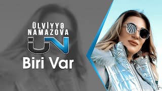 Ülviyyə Namazova  Biri Var Official Music Video [upl. by Rimidalv664]