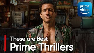 The Best Thrillers on Amazon Prime Video Right now  May 2024 [upl. by Capwell]