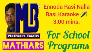 Ennoda Rasi nalla Rasi Karaoke at 322 mins [upl. by Hsirk]