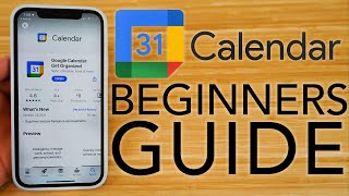 Google Calendar for the iPhone  Complete Beginners Guide [upl. by Kauppi]