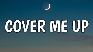 Morgan Wallen  Cover Me Up Lyrics [upl. by Ocsic]