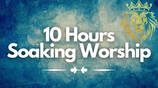 10 Hours of Soaking Worship Music  Spirit Filled  Yeshua  Live [upl. by Windham617]