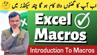 Introduction To Macros  Macros In Excel Fully Explained  Excel Tips 2024 [upl. by Ataeb671]