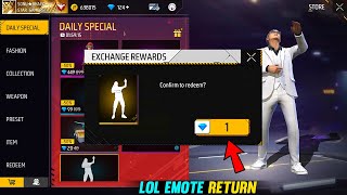 LOL EMOTE RETURN  1 DIAMOND REWARDS 💎 FREE FIRE [upl. by Liw352]