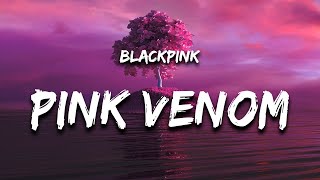 BLACKPINK  Pink Venom Lyrics [upl. by Adele]