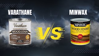 Varathane Vs Minwax  Which to Choose [upl. by Atil]