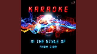 Desire In the Style of Andy Gibb Karaoke Version [upl. by Ahsiat]