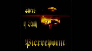 Pierrepoint – Slices Of Death 1993 Album [upl. by Ahsele46]