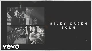 Riley Green  Torn Lyric Video [upl. by Ettenyar]