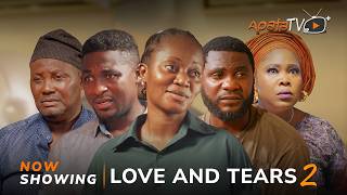 Love And Tears 2  Yoruba Movie 2024 Drama Jide Awobona Mimisola Daniel Niyi Johnson Toyin Alausa [upl. by Ardnazil519]