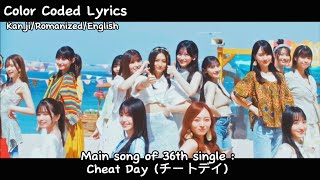 Nogizaka46 乃木坂46   Cheat Day チートデイ  KANENGROM Color Coded Lyrics [upl. by Kirimia124]