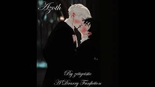 Ch6  Azoth by zeitgeistic  A Drarry  Draco x Harry Fanfiction Harry Potter Audiobook [upl. by Wedurn110]