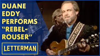 Duane Eddy Performs quotRebelRouserquot  Letterman [upl. by Merl]