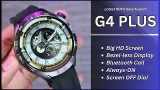 G4 Plus Smartwatch  Full Review  Big HD Screen RDFit App amp Always On [upl. by Reivazx]